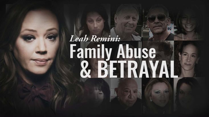 Leah Remini: Family Abuse & Betrayal