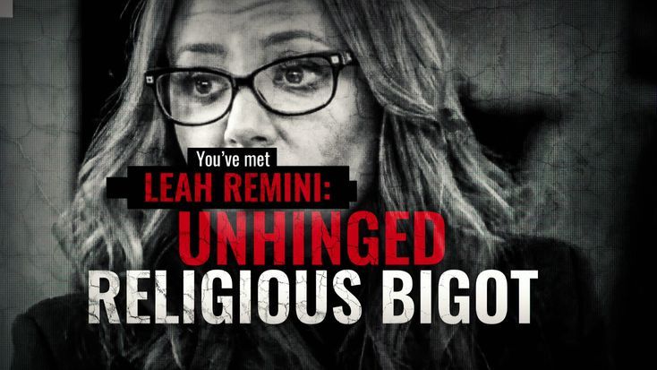 Meet Leah Remini: Unhinged Religious Bigot